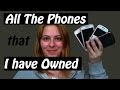 All The Phones that I&#39;ve Owned - 11 Apr 2014 | OLD VIDEO Before Estee White Photography