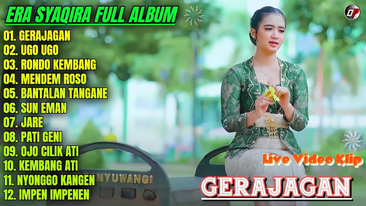 Album Era syaqira 💞 GERAJAGAN - UGO UGO - PATI GENI - Banyuwngian Full Album Terpopuler On Trending