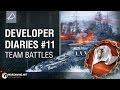 [Developer Diaries] Episode #11 - Team Battles