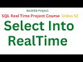 #52 Select Into in SQL Telugu | SQL Real Time Project Course in Telugu | SQL Course in Telugu