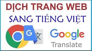 Cách dịch trang web sang tiếng Việt trên Google Chrome cực kỳ đơn giản