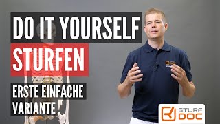 Sturfen - Do it yourself - Erste einfache Sturfvariante