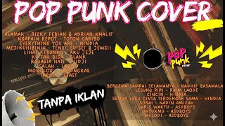Download Lagu PLAYLIST POP PUNK COVER LAGU HITS TERKINI ! Tanpa iklan 🎸Santai Saat Perjalanan MP3