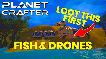 The Planet Crafter - MUST LOOT THIS FIRST - Fish & Drones Update (reupload)