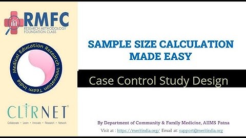 Sample Size Calculation Made Easy - Case Control Study Design -HeDaL