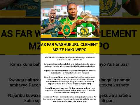 AS FAR WAHSUKURU MZIZE HAKUWEPO