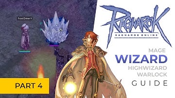 iRO Ragnarok - Novice - Mage - Wizard - High Wizard - Warlock. Leveling / Farming Guide. Part - 4