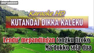 KUTANDAI DIKKA KALEKUHD Karaoke Toraja Keyboard