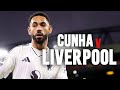 Matheus Cunha S Liverpool Highlights 