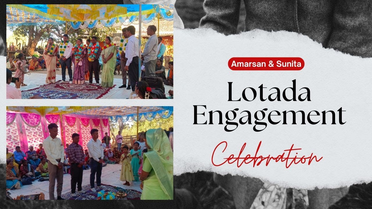 Lotada//Engagement//Amarsan Tidu & Sunita Gudia #At-Taldhi Odisha 