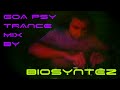 Biosyntez Goa Psy Trance Mix 🎶