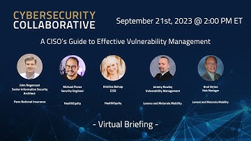 A CISO’s Guide to Effective Vulnerability Management