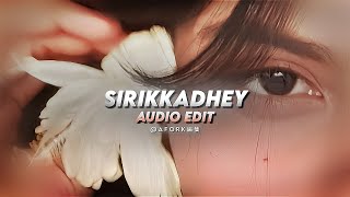 Sirikkadhey  Remo edit  Version 2