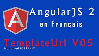 Angular JS 2 en Français - template et templateUrl 05