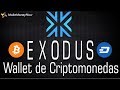 Exodus Billetera para tus Criptomonedas[Julio 2017]✔