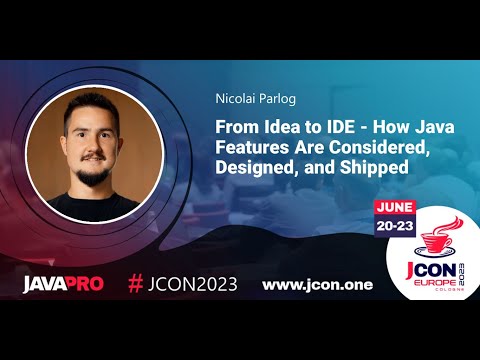 From Idea to IDE - How Java Features Are Considered, Designed, and Shipped | Nicolai Parlog (EN)