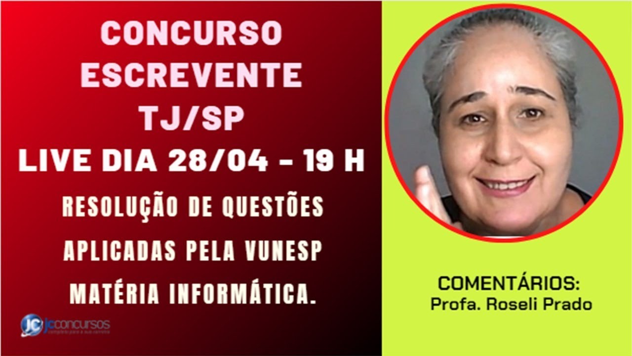 CONCURSO ESCREVENTE TJ/SP RESOLUÇÃO DE QUESTÕES APLICADAS EM PROVAS ANTERIORES - INFORMÁTICA