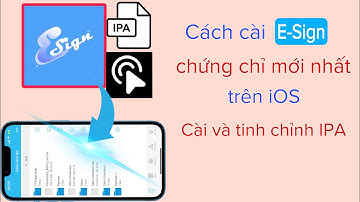 Cách cài E-Sign chứng chỉ mới nhất trên iOS | Cách cài và tinh chỉ file ipa @hadu75tv