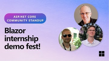 Blazor Community Standup - Blazor internship demo fest!