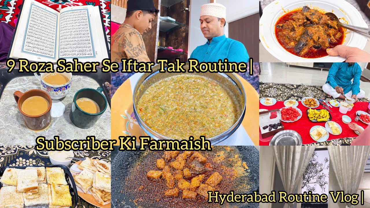 Subscriber Farmaish Recipe | Saher Se Iftar Tak Routine | Hyderabad Ramzan Vlog | Rahemath Ka Jahan