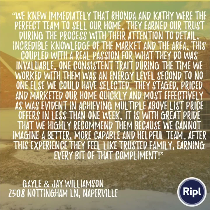 We knew immediately that Rhonda and Kathy were the...