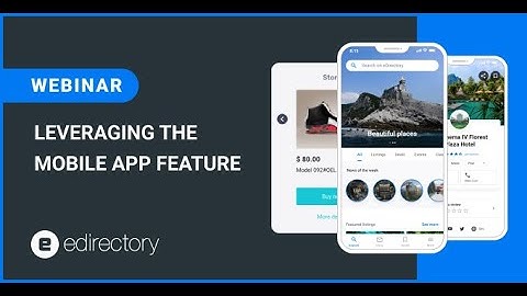 eDirectory Webinar - Leveraging the Mobile Apps