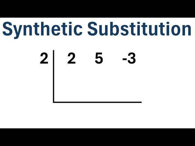 Synthetic Substitution (With Examples) - YouTube