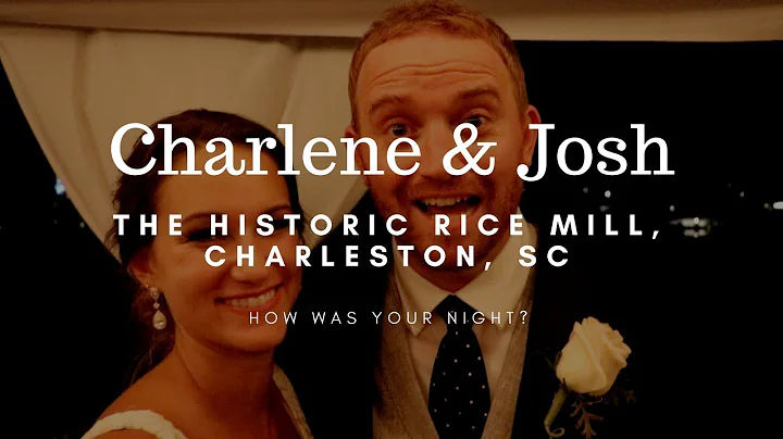 Charlene & Josh @The Historic Rice Mill, Charlesto...