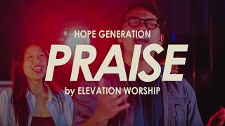Praise - Elevation Worship Cover Hope Generation