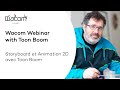 Storyboard et animation 2d avec toon boom et wacom cintiq matthieu sarazin webinar