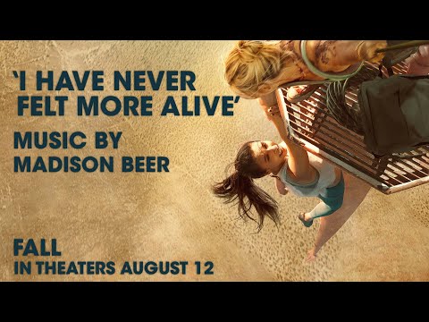 Fall (2022 Movie) Official Lyric Video 'I Have Never Felt More Alive' - Madison 