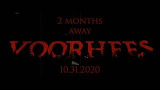 VOORHEES - 2 MONTHS AWAY | TEASER (2020)