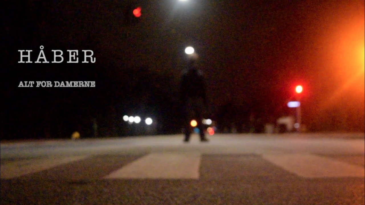 HÅBER - Alt For Damerne - YouTube