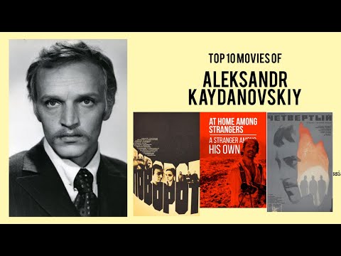 Video: Alexander Kaidanovsky: O Scurtă Biografie