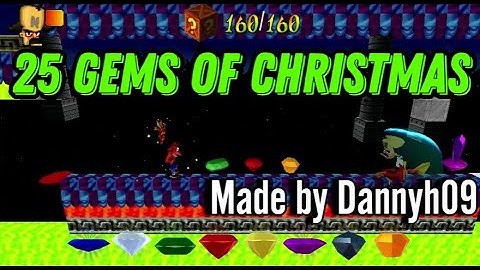 25 Gems Of Christmas - Made by Dannyh09 (Crash Bandicoot - Back In Time)