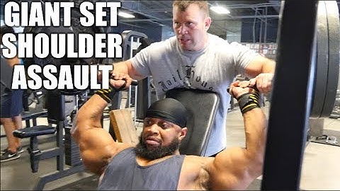 Giant Set Shoulder Assault with Tyrus Hughes