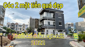 Bán nhà góc 2 mặt tiền thiết kế cực đẹp tại TP. Thuận An Bình dương | 6M x 15M | Tặng Full nội thất