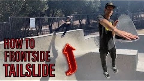 HOW TO FRONTSIDE TAILSLIDE ON TRANSITION
