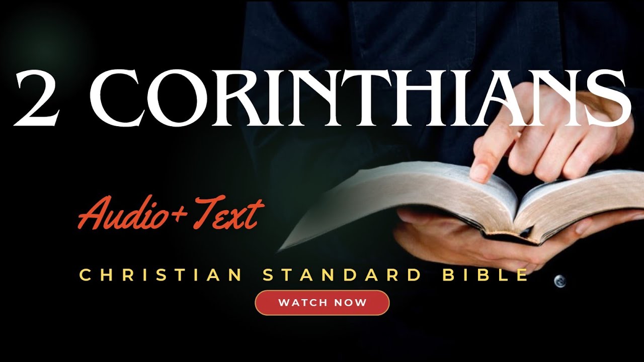 Audio bible with text 2 corinthians complete christian standard