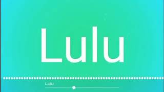 LuluLulu Lulu Lulu sound effect please subscribe my channel