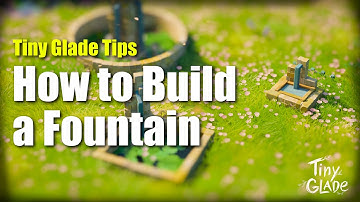 How to Build a Fountain in Tiny Glade