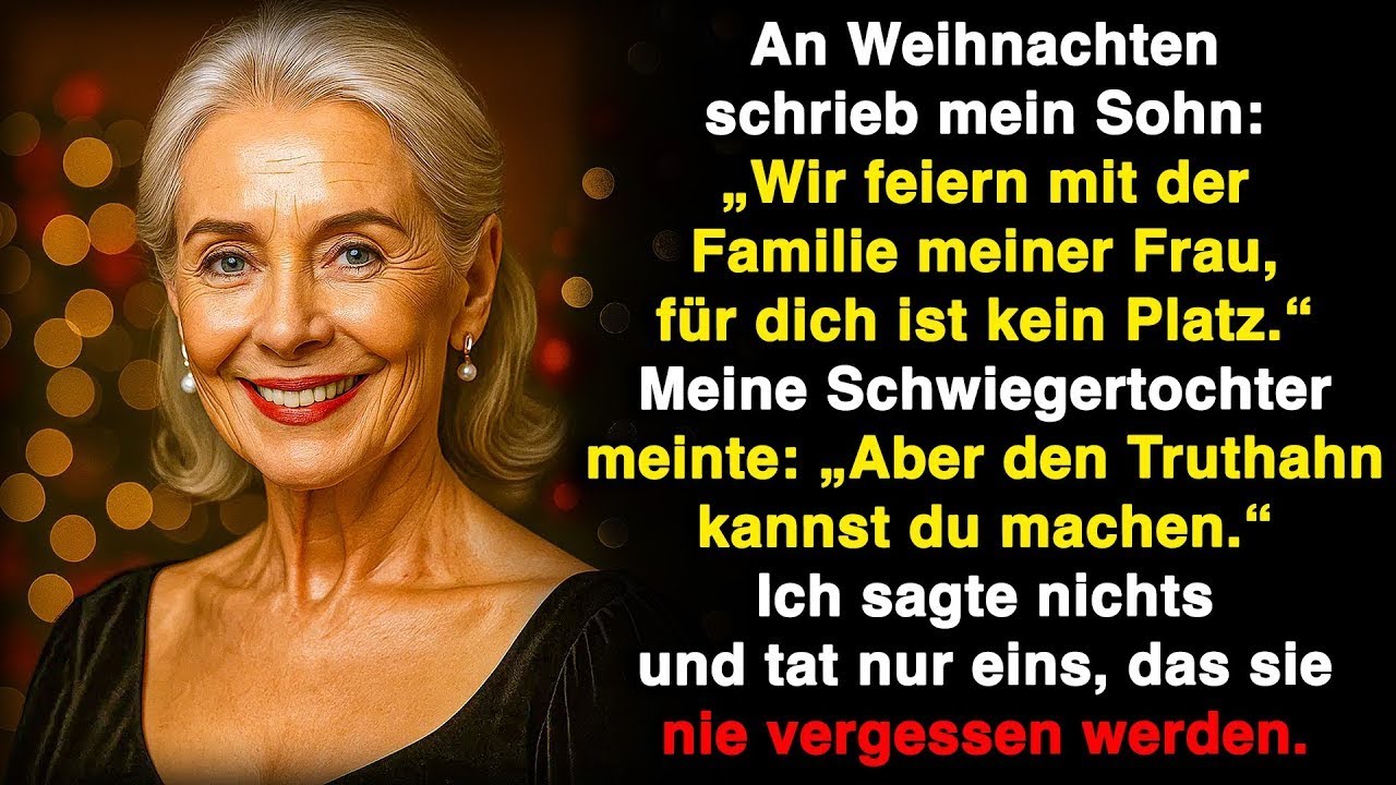 Als mein Sohn sagte, an Weihnachten sei kein Platz für mich, hatte er echt Nerven!