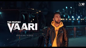 The PropheC - Vaari (Official Video) | Latest Punjabi Songs 2019