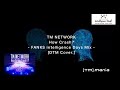 TM NETWORK/ How Crash? - FANKS intelligence Days Mix - [ DTM Cover.]