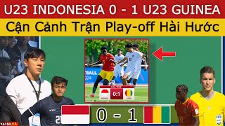 🛑 Cận Cảnh Trận Thua U23 INDONESIA 0 - 1 U23 GUINEA | Thua Vì Trọng Tài, Thua Vì Cổ Động Viên Nhà
