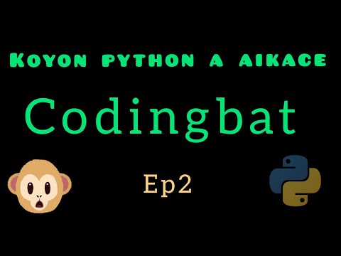 #2. Codingbat - Amfani da  python wajen warware matsaloli a aikace