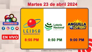 Lotería Nacional LEIDSA y Anguilla Lottery en Vivo 📺│Martes 23 de abril 2024-- 8:55 PM