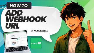 How To Add Webhook URL In Mailerlite Website (Easy Guide)
