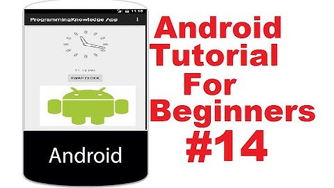 Android Tutorial for Beginners 14 # Android Analogclock And Digitalclock Example
