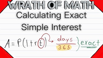 Calculating Exact Simple Interest | Financial Mathematics